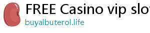 FREE Casino vip slots